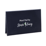Stash Fairy Maul Pad